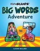 Janis Richman, Janis Richman - AlphaScamps Big Words Adventure
