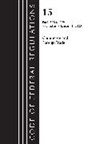 Office of the Federal Register, Office Of The Federal Register (U S, Office Of The Federal Register (U S ), Office Of The Federal Register (U.S.) - Code of Federal Regulations, Title 15 Commerce and Foreign Trade 300