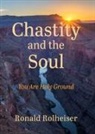 Ronald Rolheiser - Chastity and the Soul