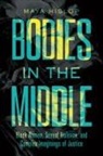 Maya Hislop - Bodies in the Middle