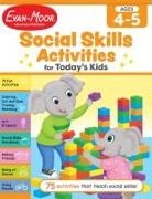 Evan-Moor Corporation - Social Skills Activities for Today's Kids, Ages 4 - 5 Workbook
