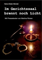 Heinz-Dieter Mündel, Ostfriesland Verlag, Ostfriesland Verlag - SKN Druck und Verlag GmbH &amp; Co. KG - Im Gerichtssaal brennt noch Licht