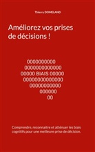 Thierry Domeland - Améliorez vos prises de décisions !