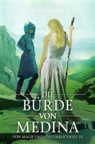 Mario Schenk - Die Bürde von Medina