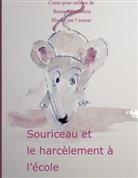 Bernard Brunstein - Souriceau et le harcelement à l'école