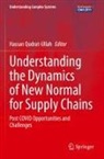 Hassan Qudrat-ullah - Understanding the Dynamics of New Normal for Supply Chains