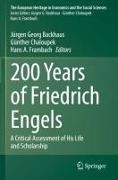 Hans A Frambach, Jürgen Georg Backhaus, Günther Chaloupek, Hans A. Frambach - 200 Years of Friedrich Engels A Critical Assessment of His Life and Scholarship