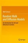 Wolf Schwarz - Random Walk and Diffusion Models