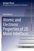 Astrid Weston - Atomic and Electronic Properties of 2D Moiré Interfaces