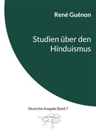 René Guénon, Ingo Steinke - Studien über den Hinduismus
