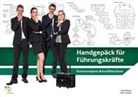 Hans Bleuer, Hans Bleuer, Peter Stadler, Peter Stadler - Handgepäck für Führungskräfte