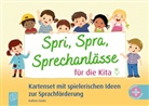 Kathrin Eimler - Spri, Spra, Sprechanlässe für die Kita