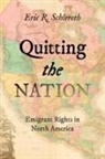 Eric R Schlereth, Eric R. Schlereth - Quitting the Nation