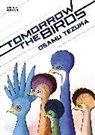 Osamu Tezuka, Osamu Tezuka - Tomorrow The Birds