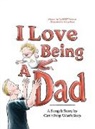 David Peterson, Alycia Pace - I Love Being A Dad