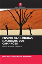 Jean Herv&eacute; Njangan Ndjemba - ENSINO DAS L&Iacute;NGUAS NACIONAIS DOS CAMAR&Otilde;ES