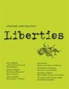 Abidor Mitchell, Balint Benjamin, Berman Paul, Ekaterina Pravilova, Fraenkel Carlos, Halpern Daniel... - Liberties Journal of Culture and Politics