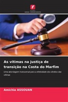 Amichia Assouan - As vítimas na justiça de transição na Costa do Marfim