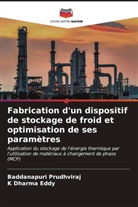 K Dharma eddy, K. Dharma Eddy, Baddanapuri Prudhviraj - Fabrication d'un dispositif de stockage de froid et optimisation de ses paramètres