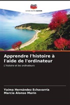 Marcia Alonso Marín, Yaíma Hernández Echavarría - Apprendre l'histoire à l'aide de l'ordinateur