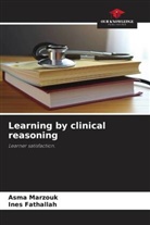 Ines Fathallah, Asma Marzouk - Learning by clinical reasoning