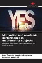 Luis Gonzalo Landeta Bejarano, Leandro Navas M. - Motivation and academic performance in mathematics subjects