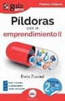Borja Pascual - GuíaBurros: Píldoras para el emprendimiento II: Tratamiento para los siguientes 40 días