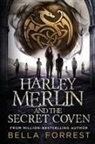 Bella Forrest - Harley Merlin and the Secret Coven