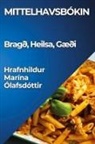 Hrafnhildur Marína Ólafsdóttir - Mittelhavsbókin