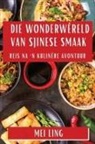 Mei Ling - Die Wonderwêreld van Sjinese Smaak