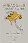 Indira Parthasarathy - Aurangzeb Monach and Man: Play