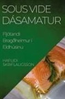 Hafliði Skriflaugsson - Sous Vide Dásamatur