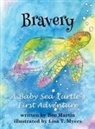 Bec Martin, Lisa T. Myers - Bravery
