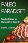 Lærke Madsen - Paleo Paradiset