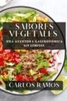 Carlos Ramos - Sabores Vegetales