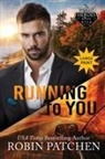 Robin Patchen - Running to You