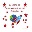 Pauline Malkoun - El Libro de Datos Aleatorios del Espacio