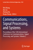 Xin Liu, Zhenyu Na, Zhenyu Na et al, Wei Wang, Baoju Zhang - Communications, Signal Processing, and Systems