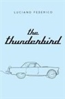 Luciano Federico - The Thunderbird - english version
