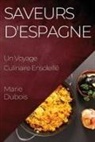 Marie Dubois - Saveurs d'Espagne