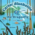 Rj Friesen, Bryce Friesen - Carter Bluebottle the Dragonfly
