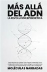 Moléculas Narradas - Más allá del ADN
