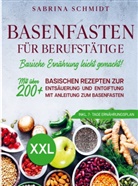 Sabrina Schmidt - Basenfasten für Berufstätige