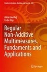 Alina Gavrilu¿, Alina Gavrilut, Endre Pap - Regular Non-Additive Multimeasures. Fundaments and Applications