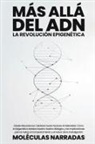 Moléculas Narradas - Más allá del ADN