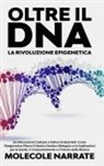 Molecole Narrate - Oltre il DNA