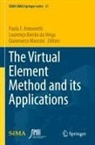 Paola F. Antonietti, Lourenço Beirão Da Veiga, Gianmarco Manzini - The Virtual Element Method and its Applications