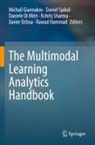 Daniele Di Mitri, Daniele Di Mitri et al, Michail Giannakos, Rawad Hammad, Xavier Ochoa, Kshitij Sharma... - The Multimodal Learning Analytics Handbook