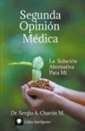 Sergio A. Chacón M. - Segunda Opinión Médica
