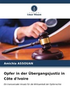 Amichia Assouan - Opfer in der Übergangsjustiz in Côte d'Ivoire
